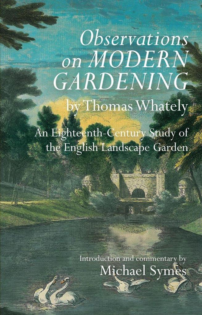 Observations on Modern Gardening by Thomas Whately