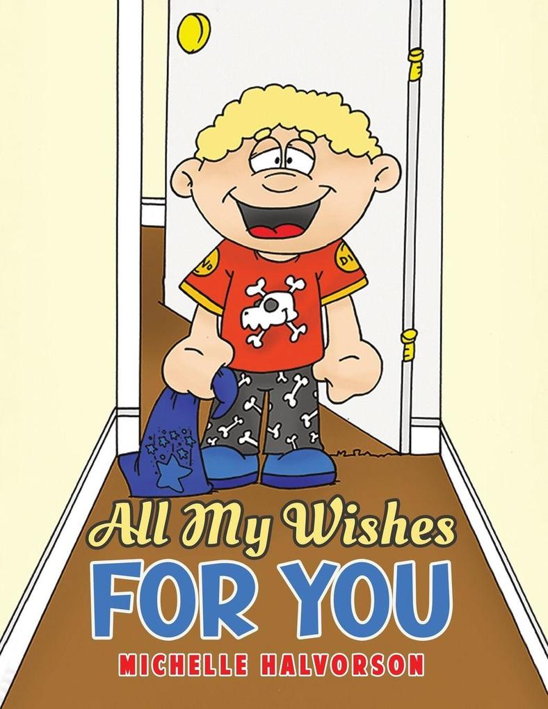 All My Wishes For You