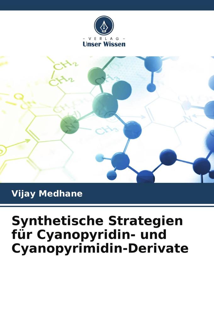 Synthetische Strategien für Cyanopyridin- und Cyanopyrimidin-Derivate