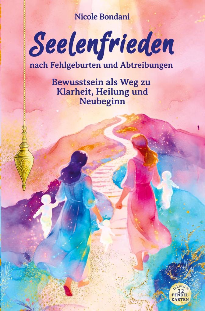 Seelenfrieden nach Fehlgeburten und Abtreibungen