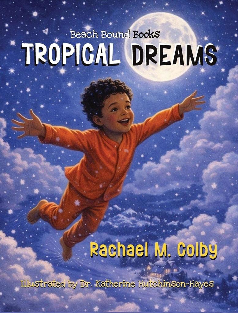 Tropical Dreams
