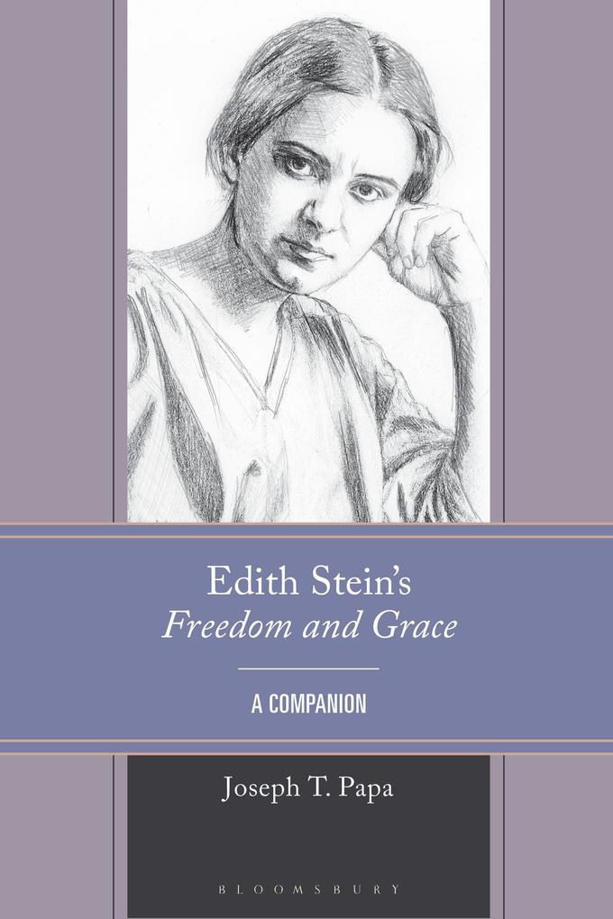 Edith Stein's Freedom and Grace
