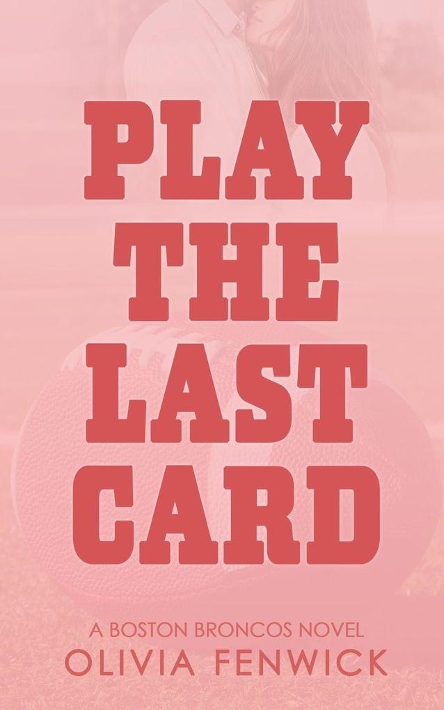 Play The Last Card