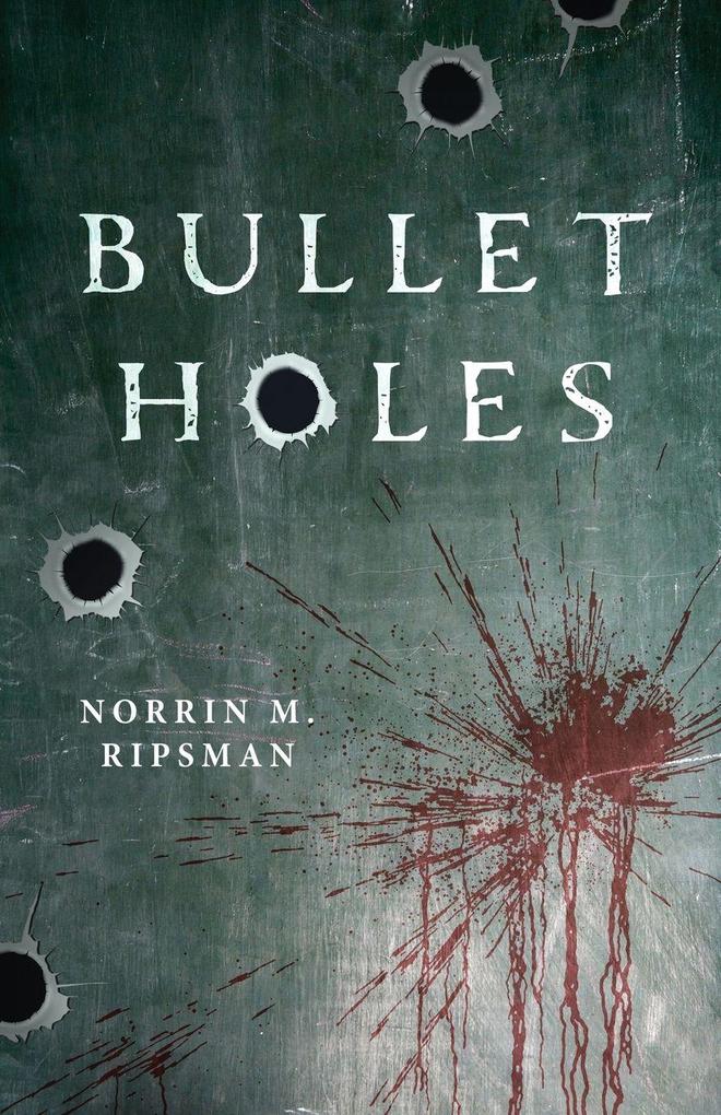 Bullet Holes