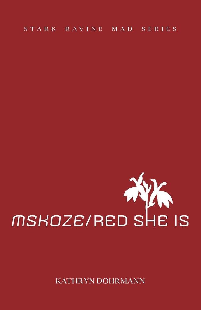 MSKOZE / Red She Is