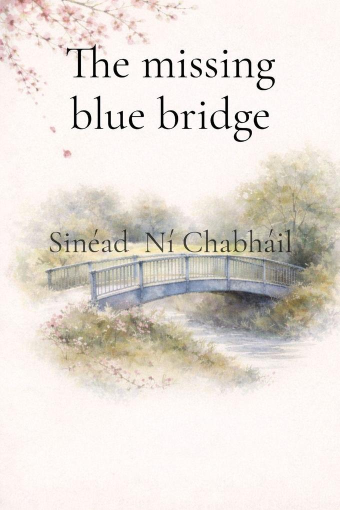The missing blue bridge