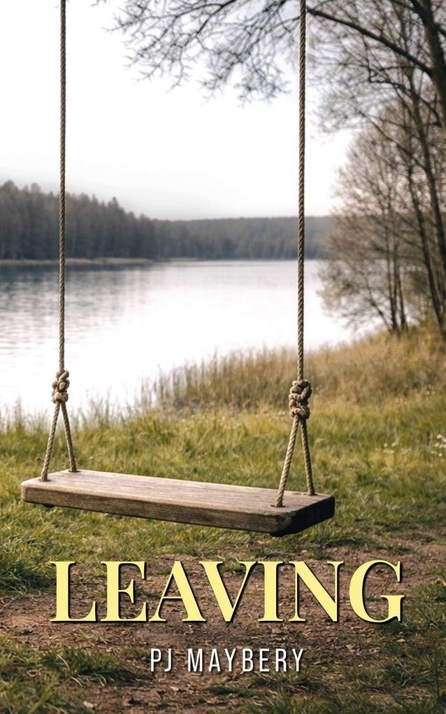 Leaving