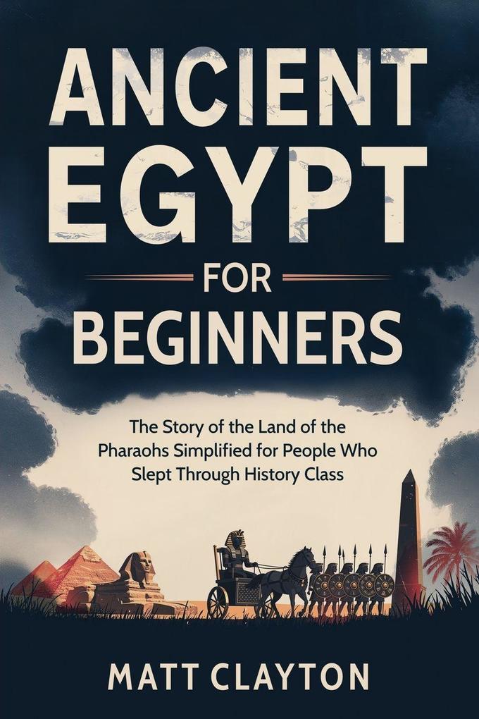 Ancient Egypt for Beginners