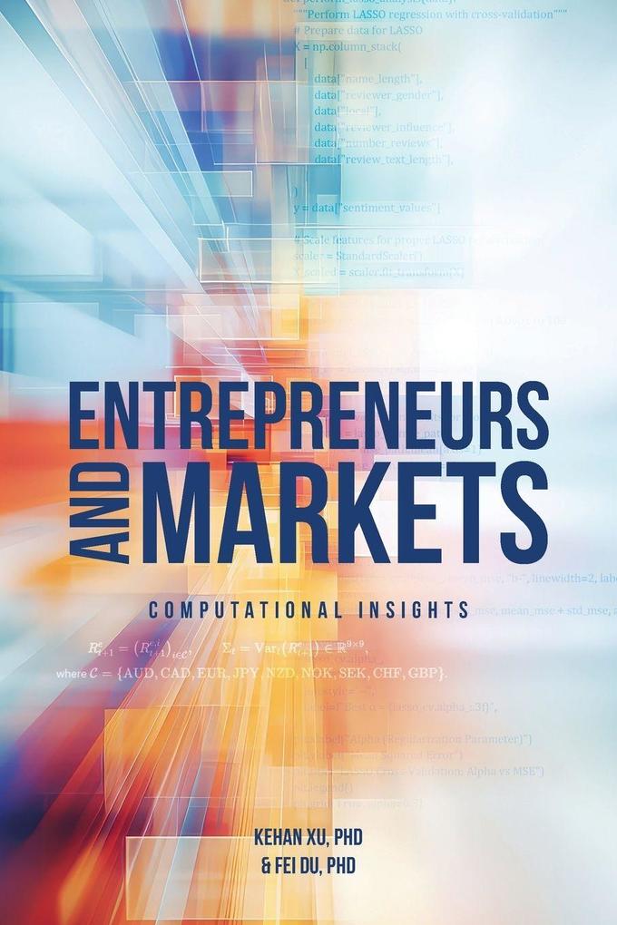 Entrepreneurs and Markets