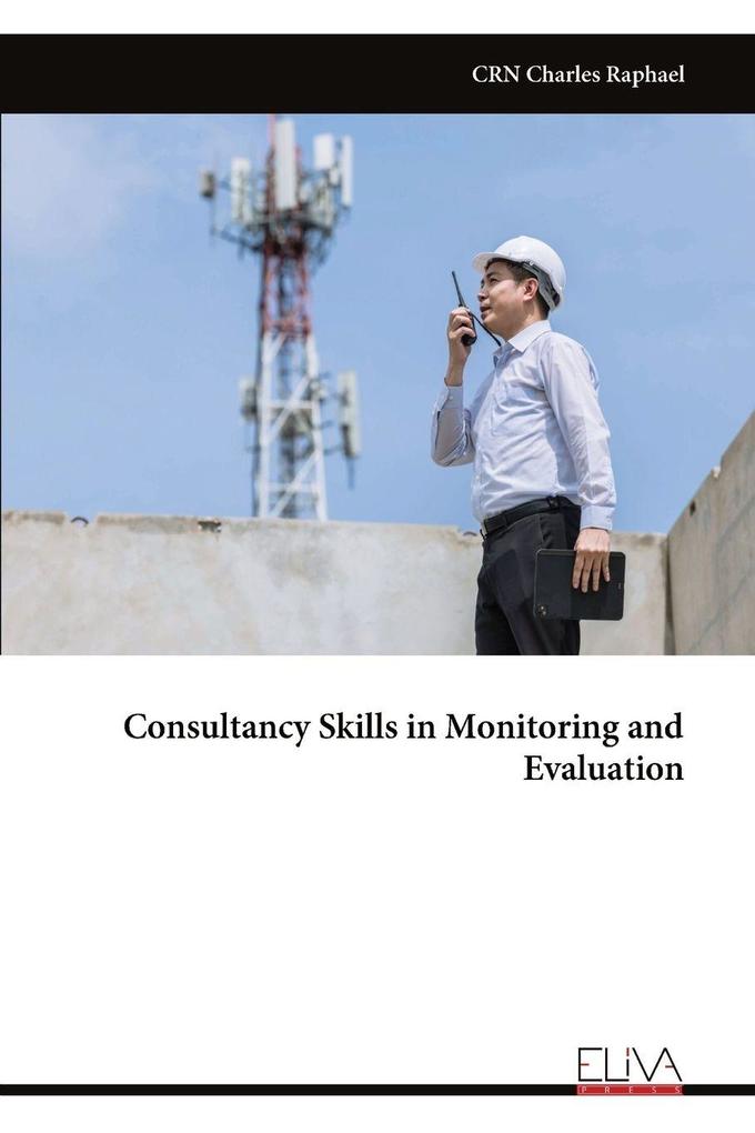 Consultancy Skills in Monitoring and Evaluation