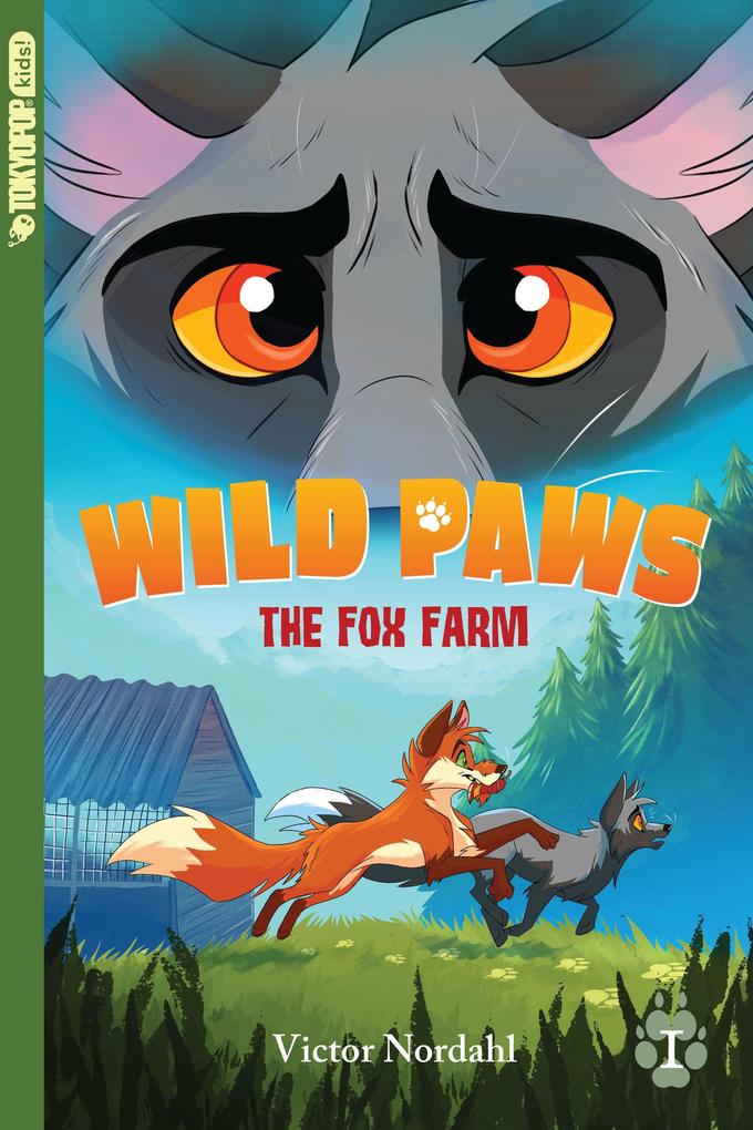 Wild Paws Volume 1: The Fox Farm