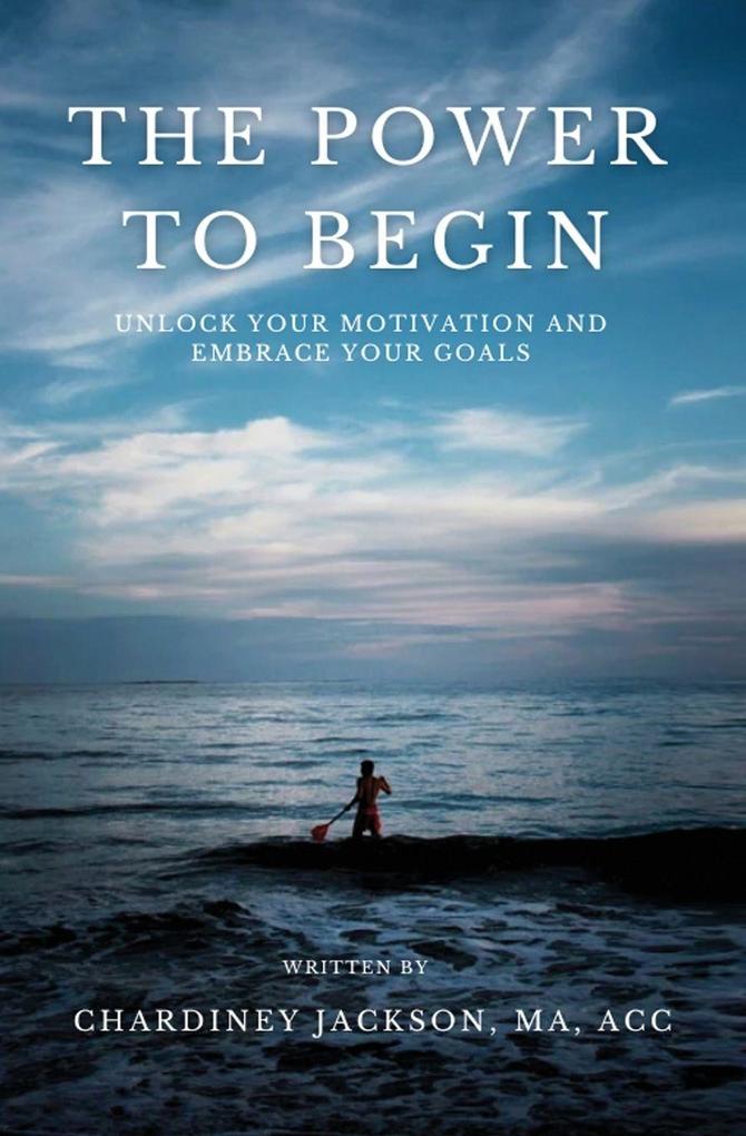 The Power to Begin