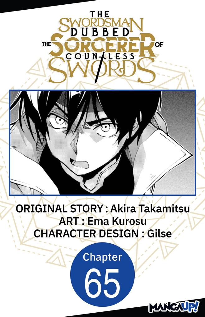 The Swordsman Dubbed the Sorcerer of Countless Swords #065