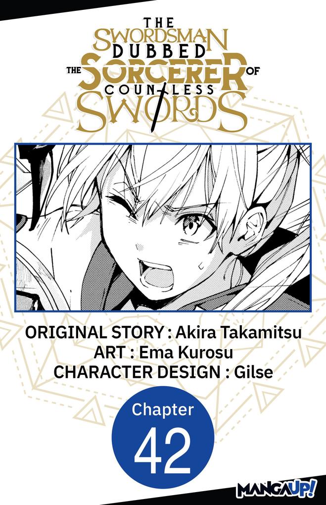 The Swordsman Dubbed the Sorcerer of Countless Swords #042