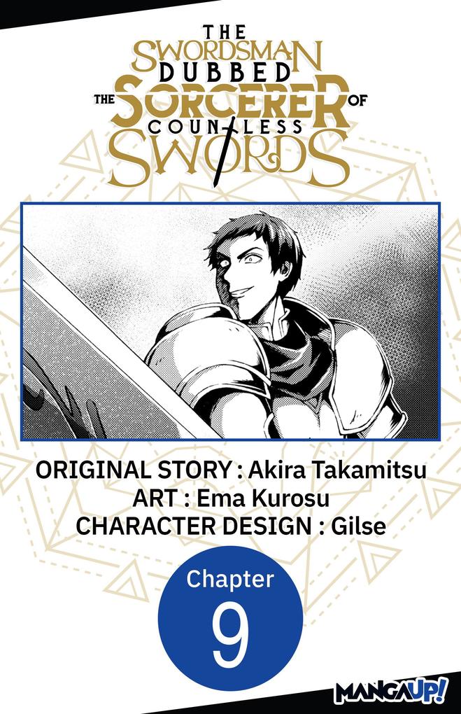 The Swordsman Dubbed the Sorcerer of Countless Swords #009