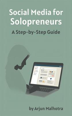 Social Media for Solopreneurs