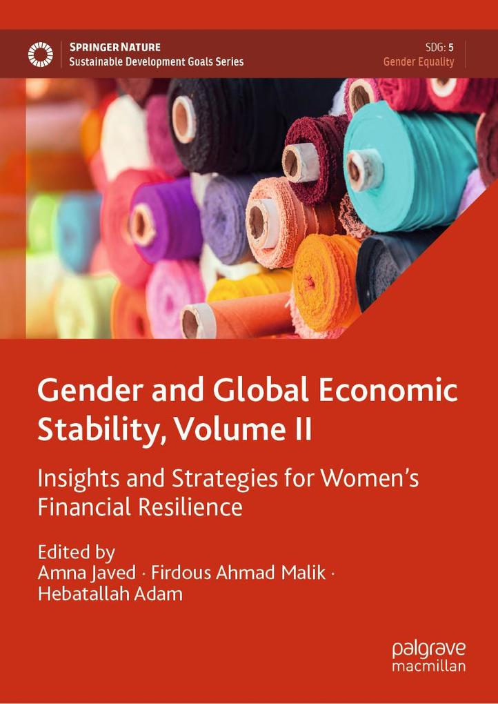 Gender and Global Economic Stability Volume II