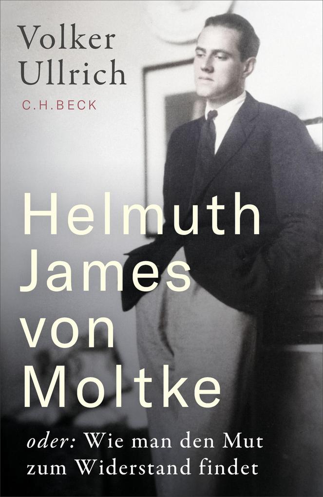 C.H. Beck Helmuth James Von Moltke