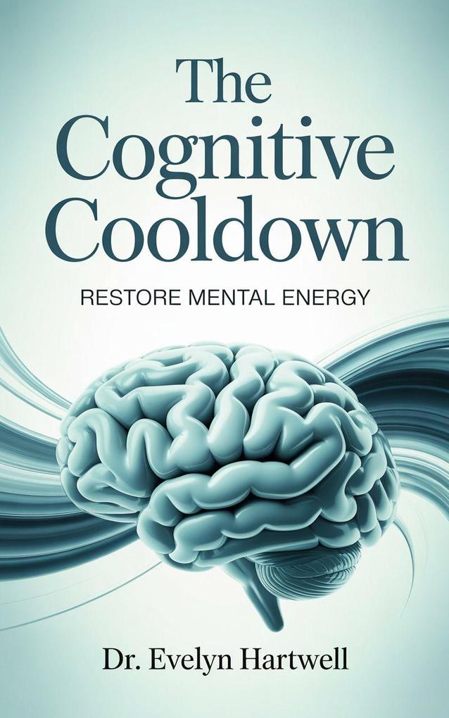 The Cognitive Cooldown