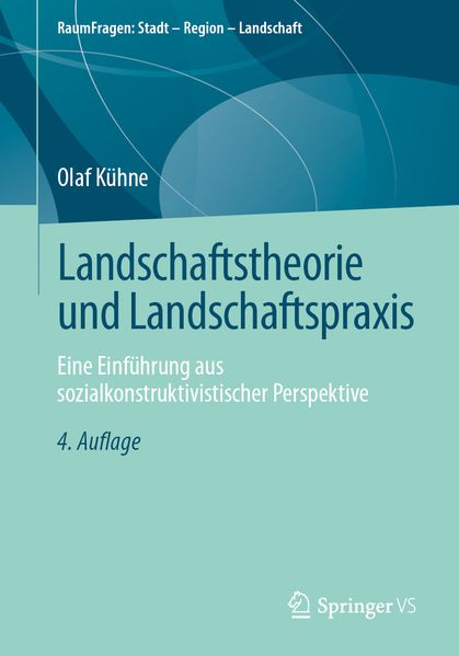 Landschaftstheorie und Landschaftspraxis