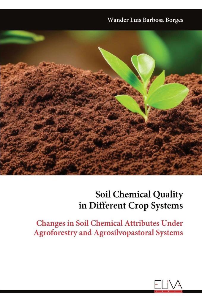 Soil Chemical Quality in Different Crop Systems