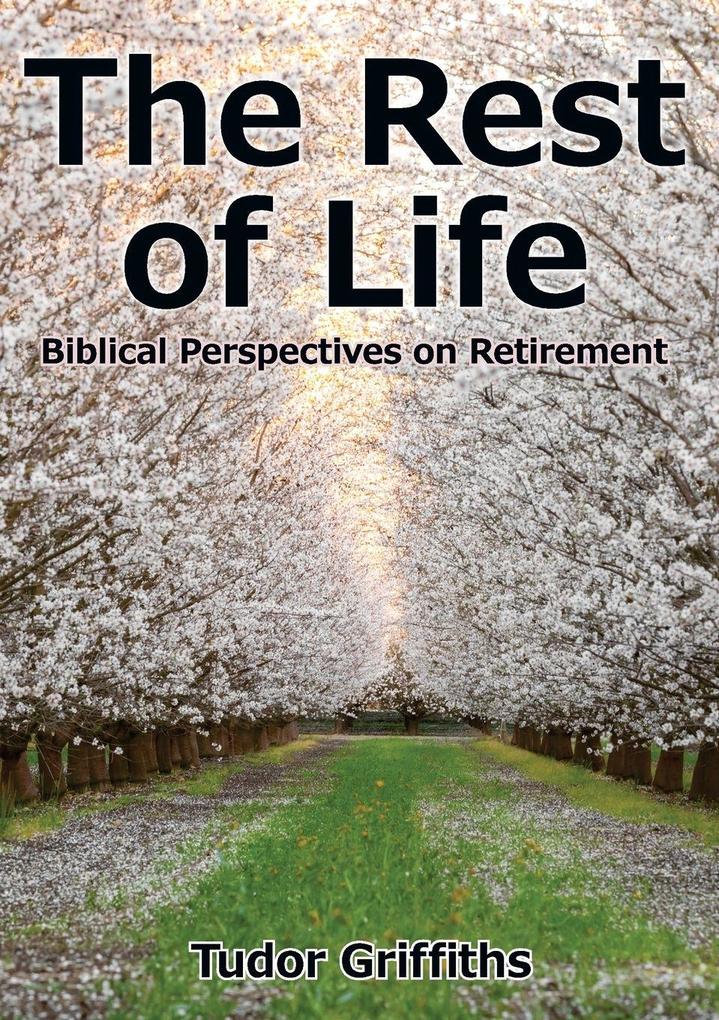 The Rest of Life