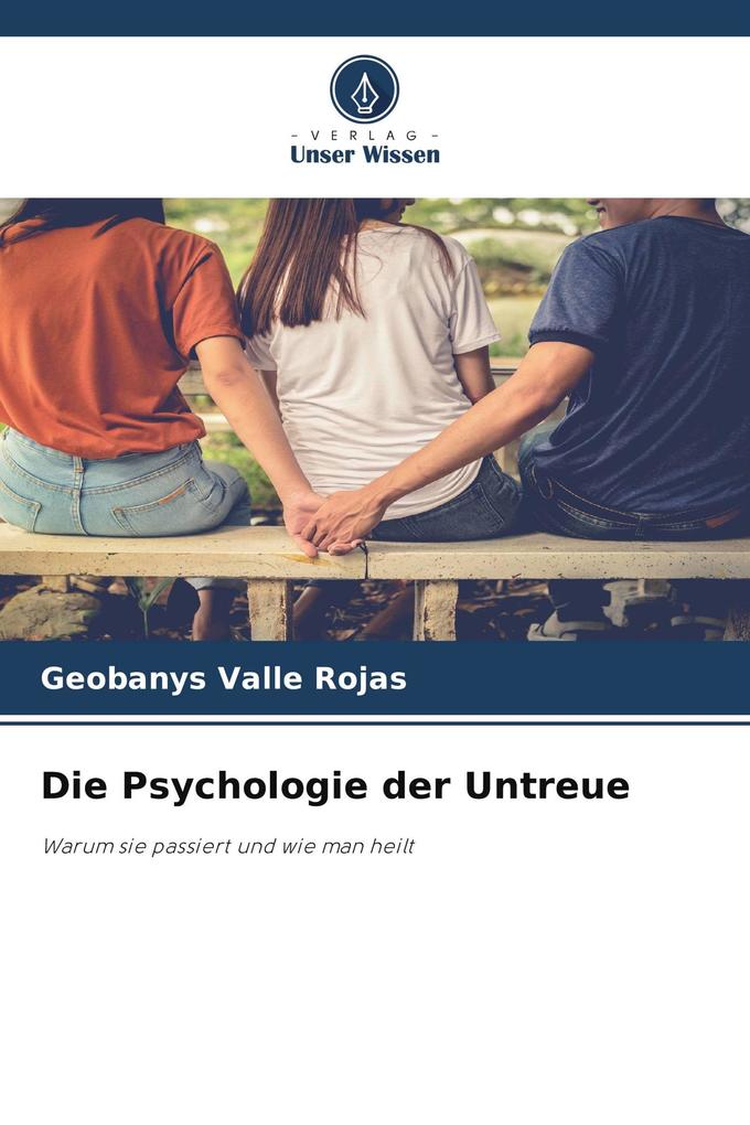 Die Psychologie der Untreue