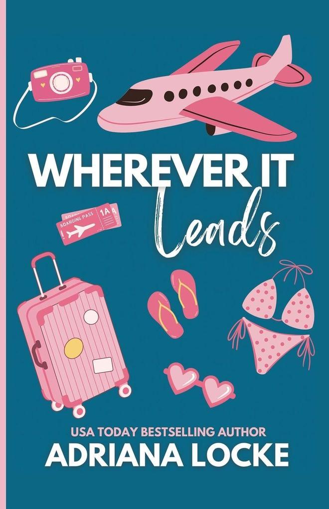 Wherever It Leads