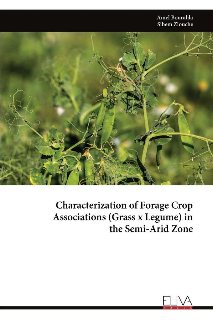 Characterization of Forage Crop Associations (Grass x Legume) in the Semi-Arid Zone