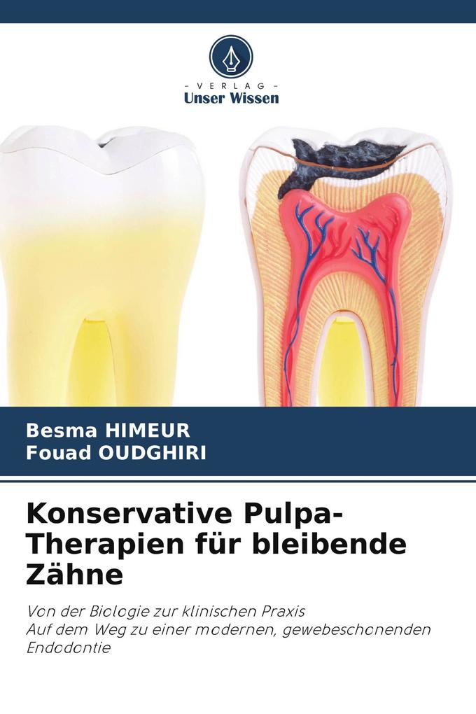 Konservative Pulpa-Therapien für bleibende Zähne