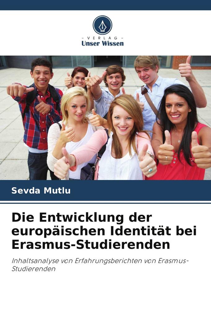 Die Entwicklung der europäischen Identität bei Erasmus-Studierenden