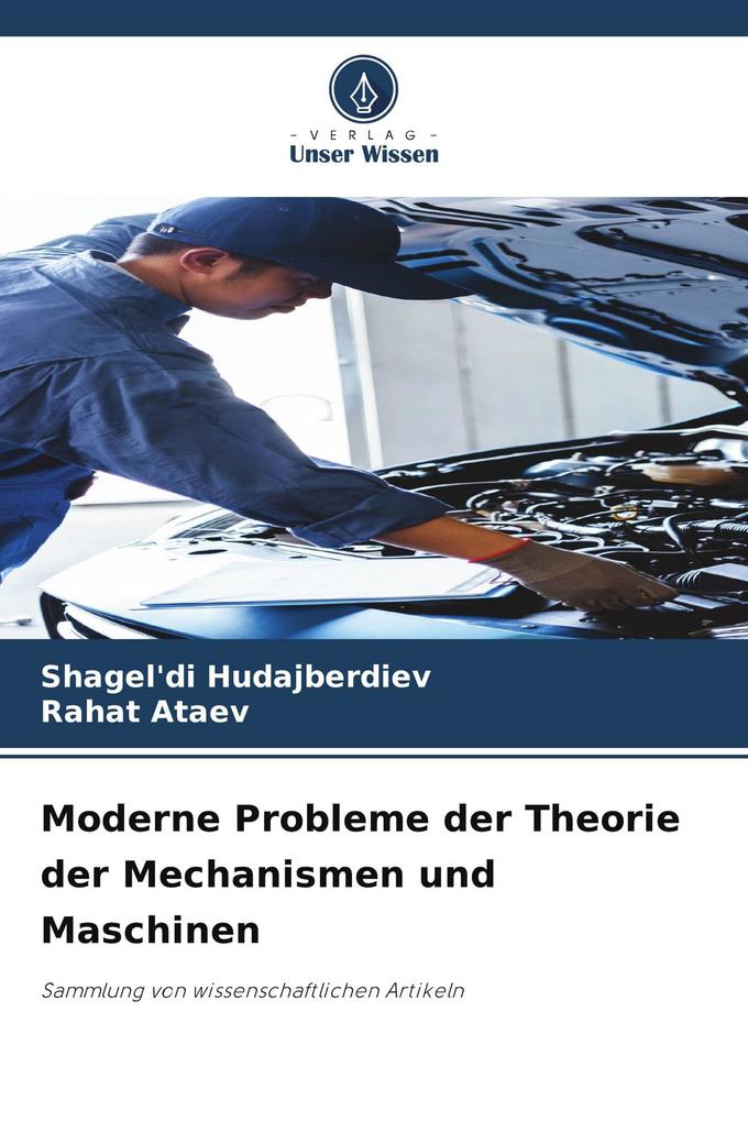 Moderne Probleme der Theorie der Mechanismen und Maschinen