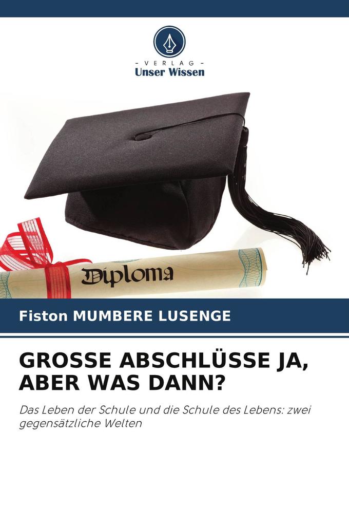 GROSSE ABSCHLÜSSE JA ABER WAS DANN?
