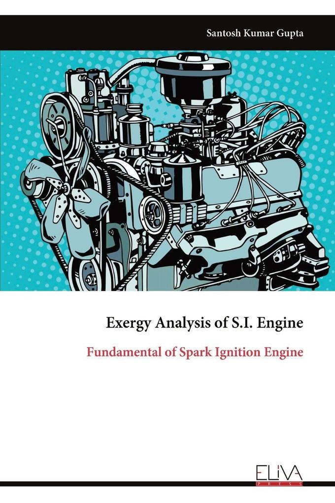 Exergy Analysis of S.I. Engine