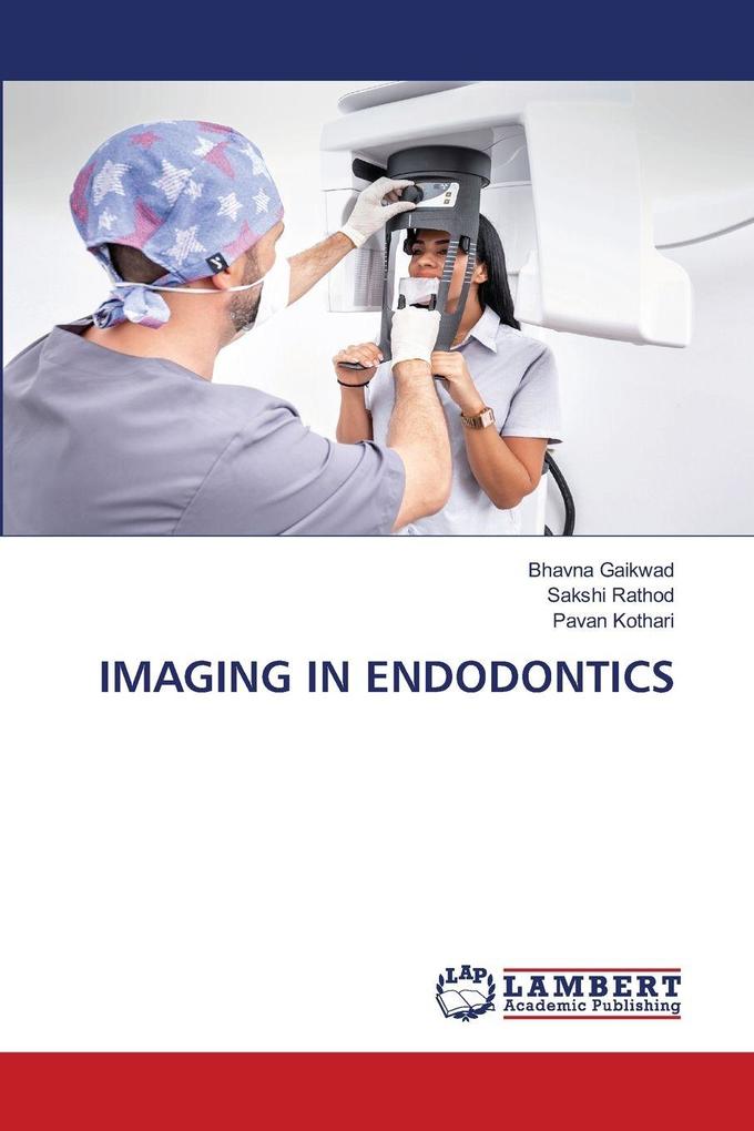 IMAGING IN ENDODONTICS