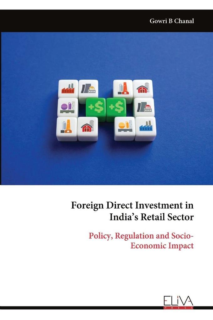 Foreign Direct Investment in India's Retail Sector