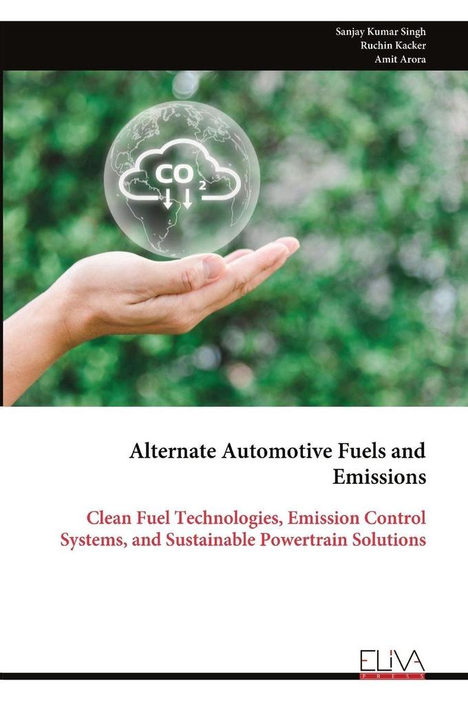 Alternate Automotive Fuels and Emissions