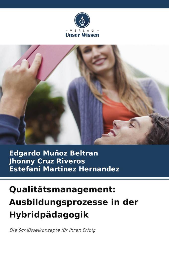 Qualitätsmanagement: Ausbildungsprozesse in der Hybridpädagogik