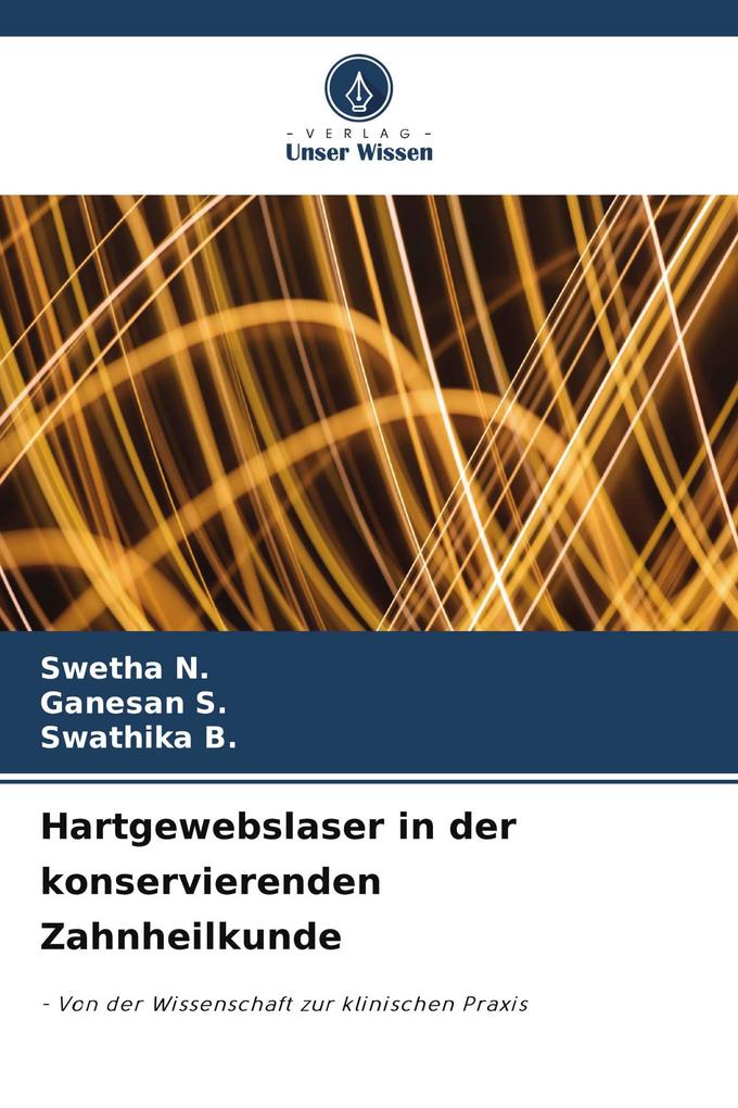 Hartgewebslaser in der konservierenden Zahnheilkunde