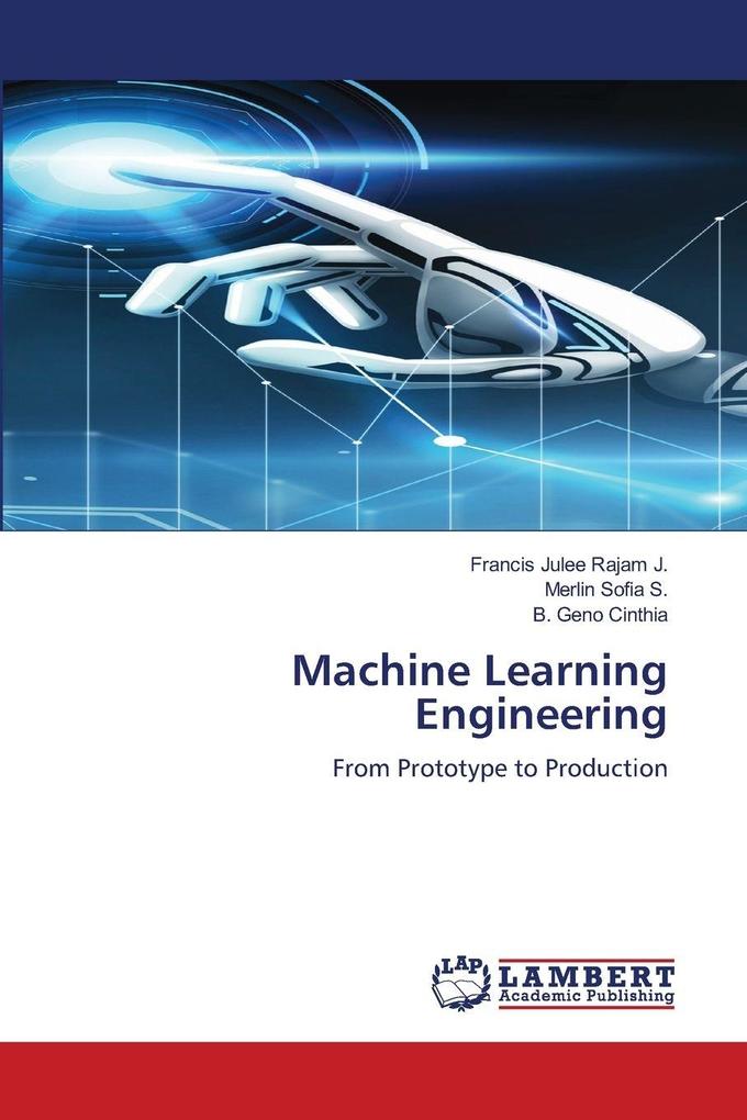 Machine Learning Engineering
