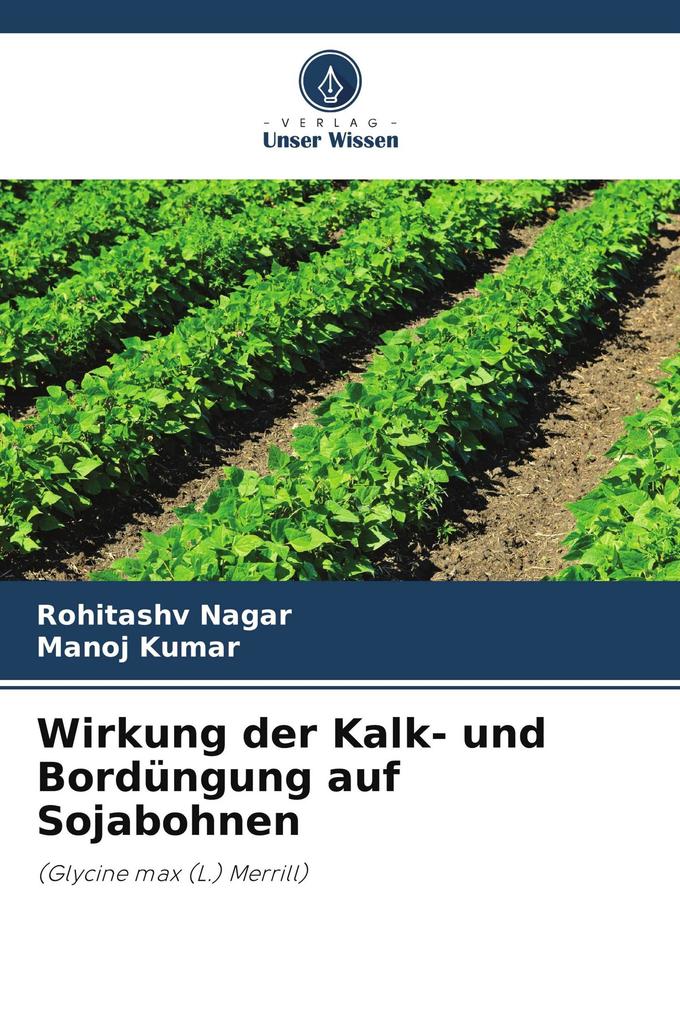 Wirkung der Kalk- und Bordüngung auf Sojabohnen