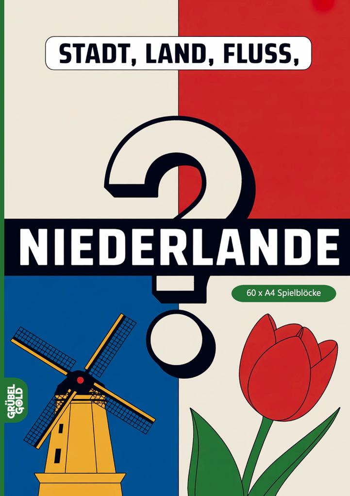 Stadt Land Fluss Niederlande