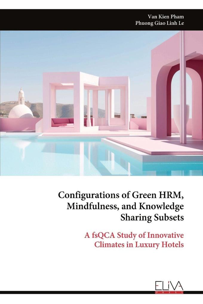 Configurations of Green HRM Mindfulness and Knowledge Sharing Subsets