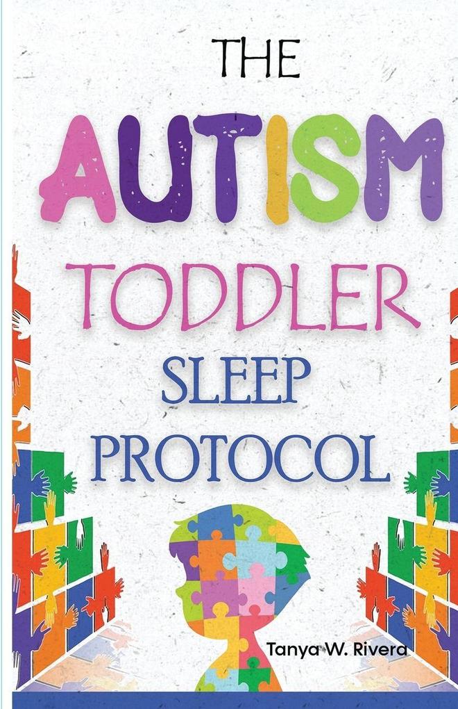 The Autism Toddler Sleep Protocol