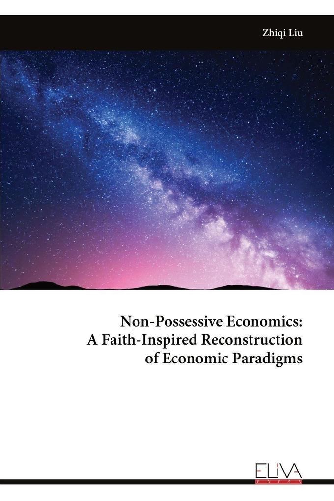 Non-Possessive Economics