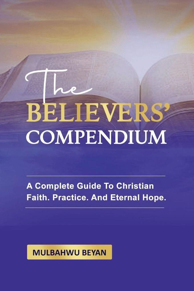 THE BELIEVERS' COMPENDIUM