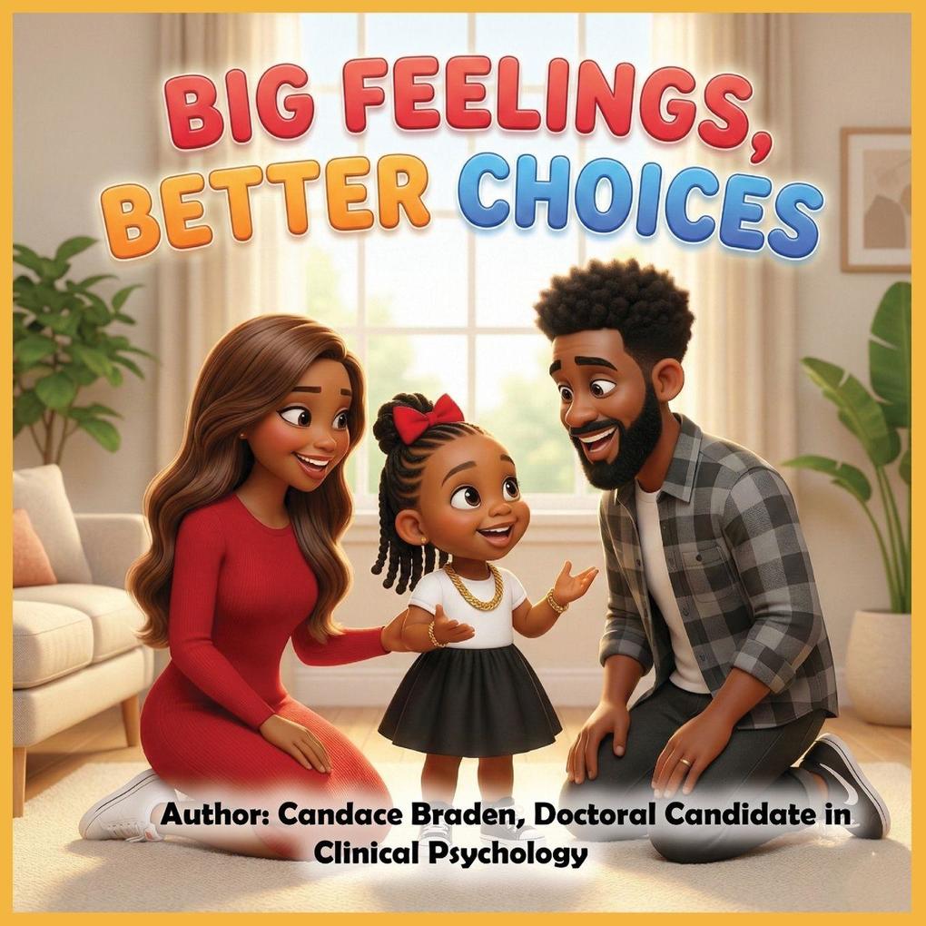 Big Feelings Better Choices
