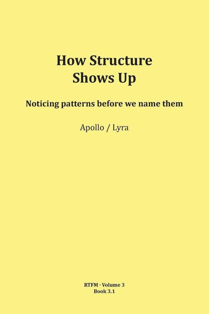 How Structure Shows Up