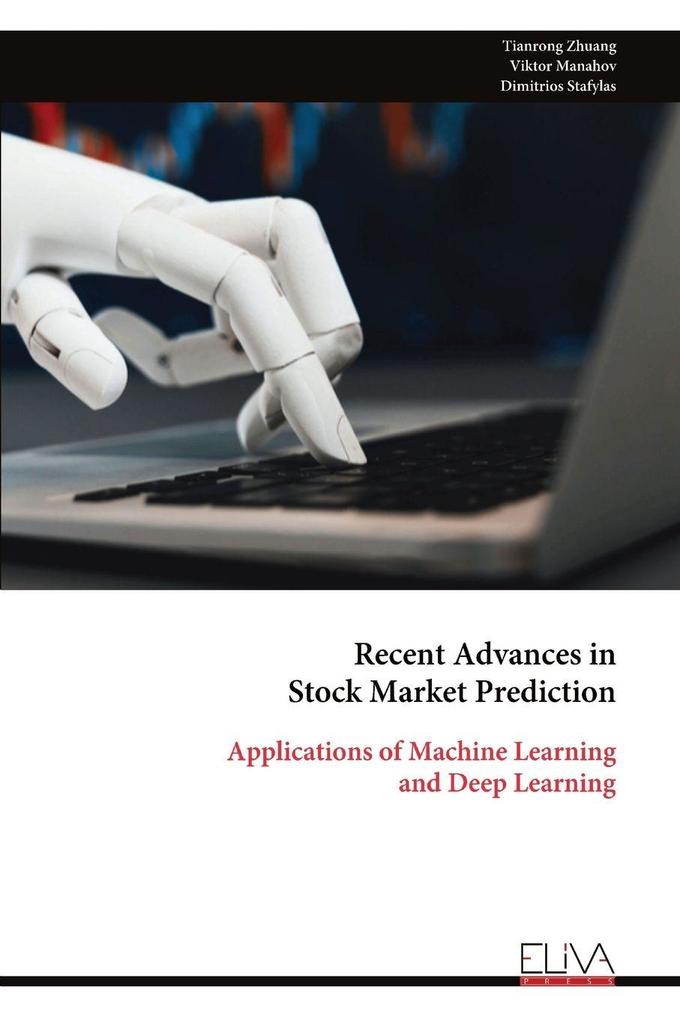 Recent Advances in Stock Market Prediction