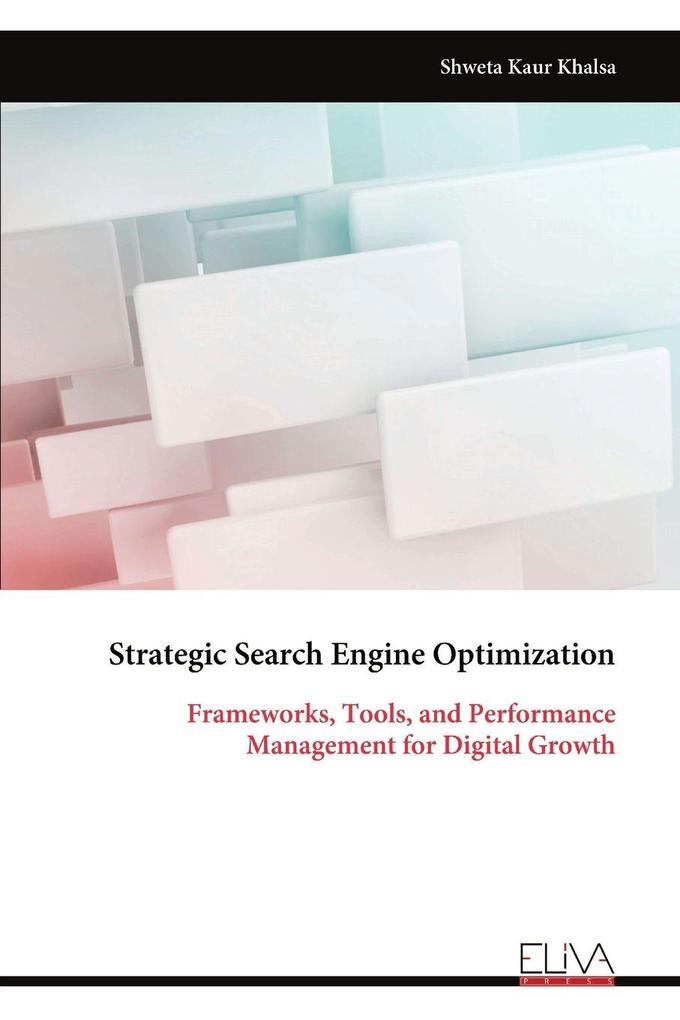 Strategic Search Engine Optimization